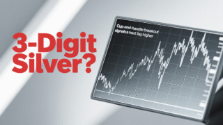 3-Digit Silver? Cup-and-Handle Breakout Signals the Next Leg Higher